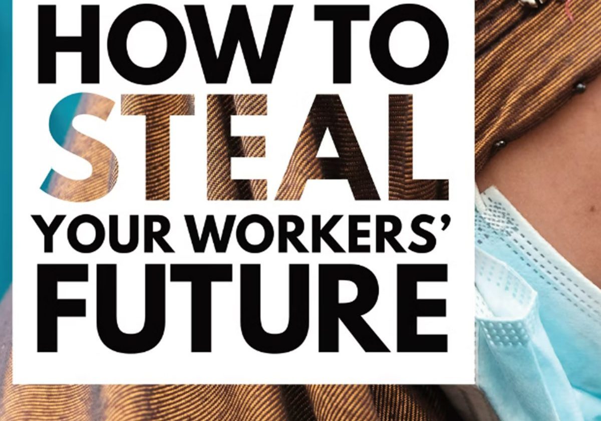 How to steal your workers future